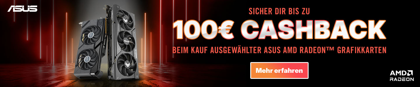 ASUS - bis zu 100€ AMD Radeon Cashback